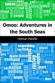 Omoo: Adventures in the South Seas (eBook, PDF)