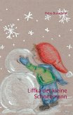 Liffka der kleine Schneemann (eBook, ePUB)