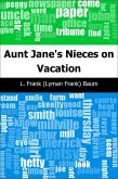 Aunt Jane's Nieces on Vacation (eBook, PDF)