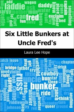 Six Little Bunkers at Uncle Fred's (eBook, PDF) - Hope, Laura Lee