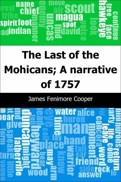 Last of the Mohicans; A narrative of 1757 (eBook, PDF) - Cooper, James Fenimore