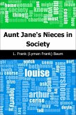 Aunt Jane's Nieces in Society (eBook, PDF)
