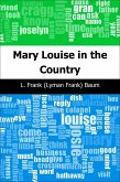 Mary Louise in the Country (eBook, PDF)