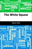 White Squaw (eBook, PDF)