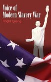 Voice of Modern Slavery War (eBook, ePUB) Voice of Modern Slavery War (eBook, ePUB)