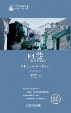 Rain Alley: The selected poems of Dai Wangshu (eBook, PDF) - Dai, Wangshu