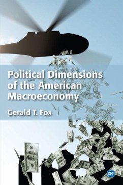 Political Dimensions of the American Macroeconomy (eBook, ePUB)