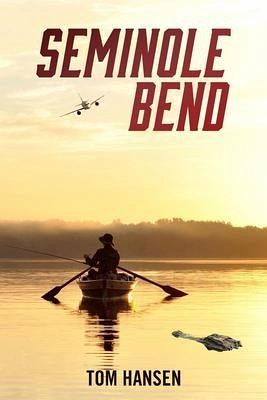 Seminole Bend (eBook, ePUB) Seminole Bend (eBook, ePUB)