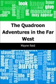 Quadroon: Adventures in the Far West (eBook, PDF)