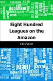 Eight Hundred Leagues on the Amazon (eBook, PDF)