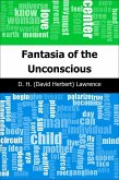 Fantasia of the Unconscious (eBook, PDF)