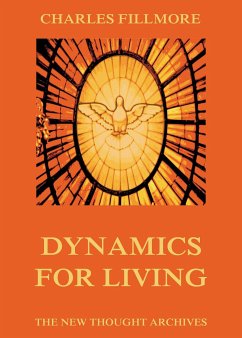 Dynamics for Living (eBook, ePUB) - Fillmore, Charles