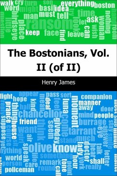 Bostonians, Vol. II (of II) (eBook, PDF) - James, Henry