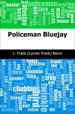 Policeman Bluejay (eBook, PDF)
