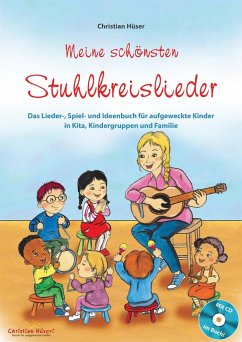 Meine schönsten Stuhlkreislieder (eBook, PDF) - Hüser, Christian; Fermate, Frank; Mensler, Tanja; Dapper, Beate M.