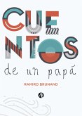 Cuentos de un papá (eBook, ePUB)