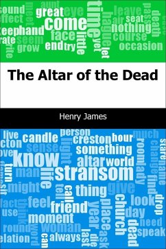 Altar of the Dead (eBook, PDF) - James, Henry