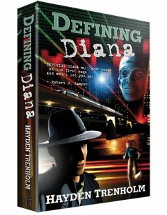 Defining Diana (eBook, PDF) - Trenholm, Hayden Defining Diana (eBook, PDF) - Trenholm, Hayden