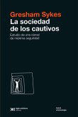 La sociedad de los cautivos (eBook, ePUB)