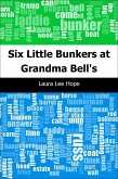 Six Little Bunkers at Grandma Bell's (eBook, PDF)
