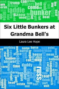 Six Little Bunkers at Grandma Bell's (eBook, PDF) - Hope, Laura Lee