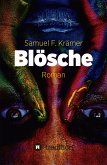 Blösche - Das Böse kommt nicht vom Teufel (eBook, ePUB)