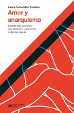 Amor y anarquismo (eBook, ePUB)