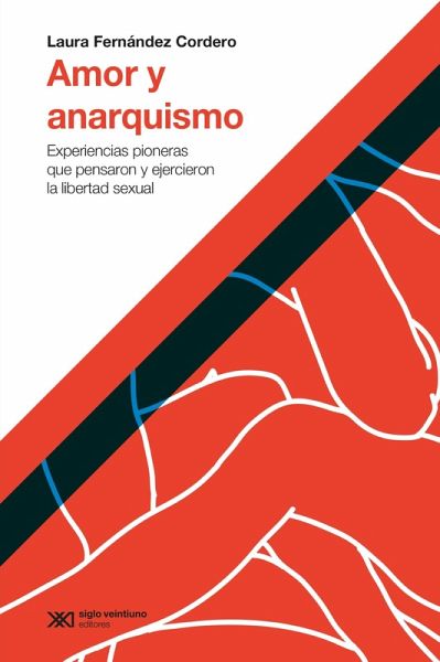 Amor y anarquismo (eBook, ePUB)