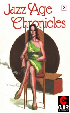 Jazz Age Chronicles #2 (eBook, PDF) - Slampyak, Ted