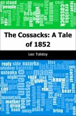 Cossacks: A Tale of 1852 (eBook, PDF)