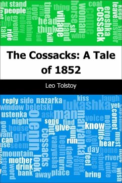 Cossacks: A Tale of 1852 (eBook, PDF) - Tolstoy, Leo Graf