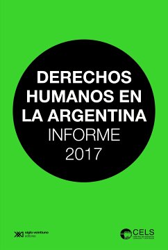 Derechos humanos en la Argentina (eBook, ePUB) - Centro de Estudios Legales y Sociales