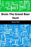Bruin: The Grand Bear Hunt (eBook, PDF)