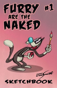 Cover FURRY ARE THE NAKED: A Jim Smith Sketchbook Issue 1 (eBook, PDF)