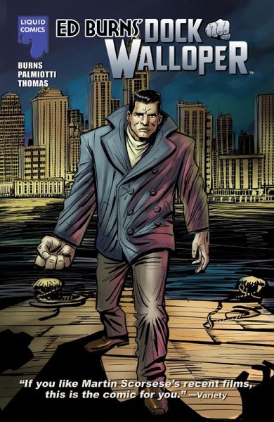 ED BURNS: DOCK WALLOPER Graphic Novel, Volume 1 (eBook, PDF) ED BURNS: DOCK WALLOPER Graphic Novel, Volume 1 (eBook, PDF)