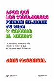 ¿Por qué los videojuegos pueden mejorar tu vida y cambiar el mundo? (eBook, ePUB) ¿Por qué los videojuegos pueden mejorar tu vida y cambiar el mundo? (eBook, ePUB)
