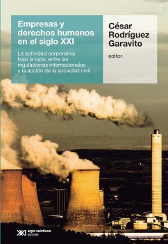 Empresas y derechos humanos en el siglo XXI (eBook, ePUB) - Rodríguez Garavito, César