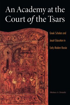 An Academy at the Court of the Tsars (eBook, ePUB) - Chrissidis, Nikolaos A.