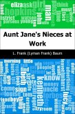 Aunt Jane's Nieces at Work (eBook, PDF)