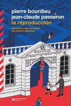 La reproducción (eBook, ePUB) - Bourdieu, Pierre; Passeron, Jean-Claude