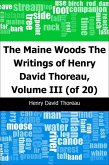 Maine Woods: The Writings of Henry David Thoreau, Volume III (of 20) (eBook, PDF)