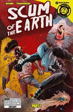 Scum of the Earth #4 (eBook, PDF) - Bertolini, Mark