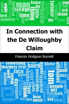 In Connection with the De Willoughby Claim (eBook, PDF) - Burnett, Frances Hodgson