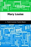 Mary Louise (eBook, PDF)