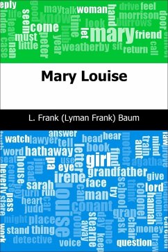 Mary Louise (eBook, PDF) - Baum, L. Frank (Lyman Frank)