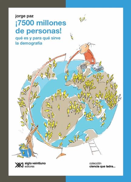 ¡7500 millones de personas! (eBook, ePUB)