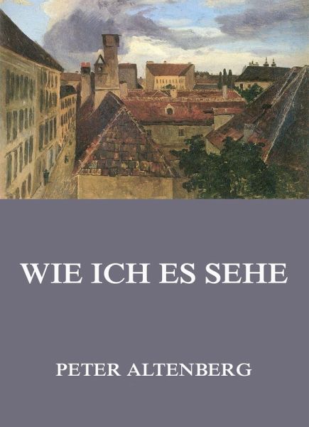 Wie ich es sehe (eBook, ePUB) Wie ich es sehe (eBook, ePUB)