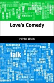 Love's Comedy (eBook, PDF)