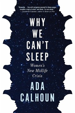 Why We Can't Sleep (eBook, ePUB) - Calhoun, Ada