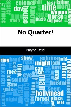 No Quarter! (eBook, PDF) - Reid, Mayne